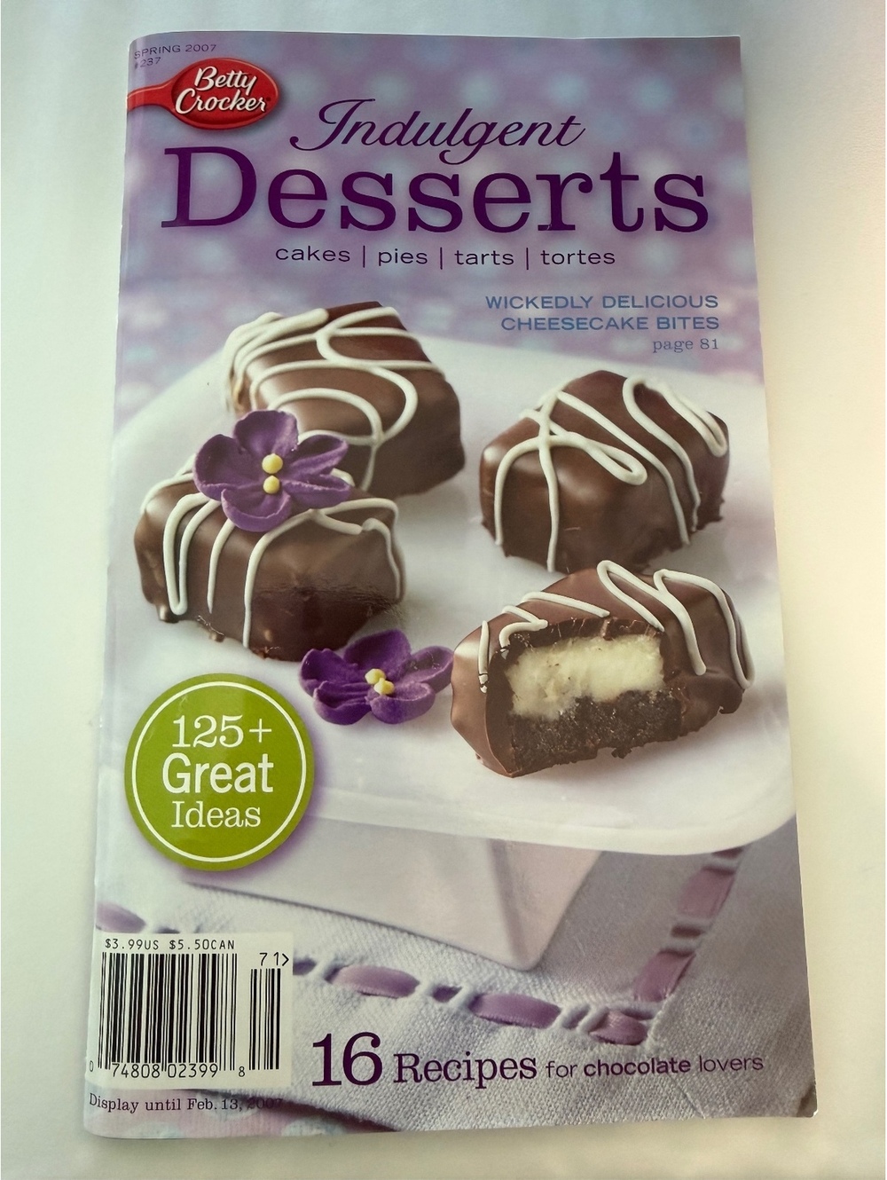Betty Crocker Indulgent Desserts Magazine Spring 2007